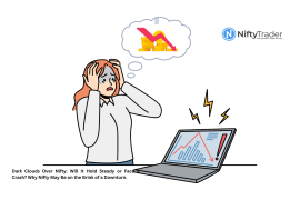 Dark Clouds Over Nifty Will It Hold Steady or Face a Crash Why Nifty May Be on the Brink of a Downturn.