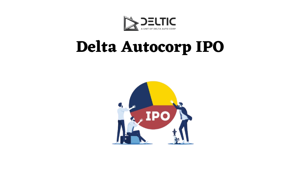 Delta Autocorp IPO